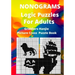 Nonograms Logic Puzzles For Adults: Griddlers Hanjie Picture Cross Puzzle Book