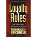 Loyalty Rules: How Today's Leaders Build Lasting Relationships