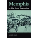 Memphis: In the Great Depression