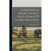 A History of Knox County, Ohio, From 1779 to 1862 Inclusive