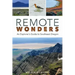 Remote Wonders: An Explorer's Guide to Southeast Oregon