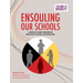 Ensouling Our Schools: A Universally Designed Framework for Mental Health, Well-Being, and Reconciliation
