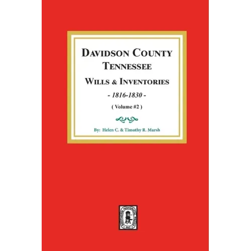 Davidson County, Tennessee Wills and Inventories, 1816-1832.: Volume #2