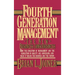 Fourth Generation Management: The New Business Consciousness