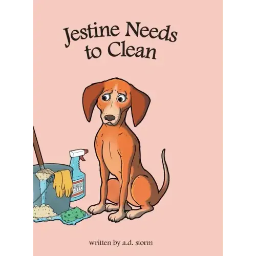 Jestine Needs to Clean