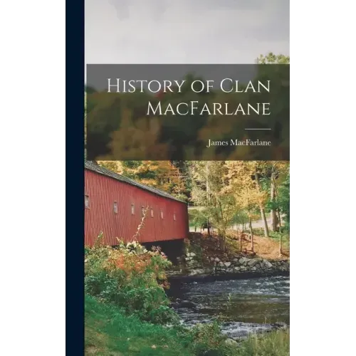 History of Clan MacFarlane