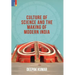 Culture' of Science and the Making of Modern India