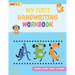 My First Handwriting Workbook: tracing letters, shapes, alphabet, and much more! - For Preschool, Kindergarten and 1st Grade Toddlers (coloring activ