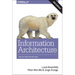 Information Architecture: For the Web and Beyond