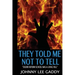 They Told Me Not To Tell: Dozier Reform School Was A Living Hell