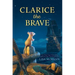 Clarice the Brave