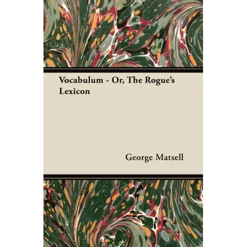 Vocabulum - Or, The Rogue's Lexicon