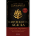 El Misterio del Águila / The Eagle's Mystery