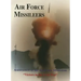 Association of the Air Force Missileers: Victors in the Cold War