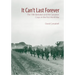 It Can't Last Forever: The 19th Battalion and the Canadian Corps in the First World War