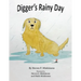 Digger's Rainy Day