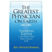 The Greatest Physician on Earth