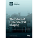 The Future of Hyperspectral Imaging