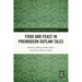 Food and Feast in Premodern Outlaw Tales