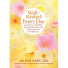 Well-Rested Every Day: 365 Rituals, Recipes, and Reflections for Radical Peace and Renewal