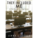 They Included Me: A Five-Decade Teaching Career