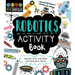 STEM Starters for Kids Robotics Activity Book: Packed with Activities and Robotics Facts