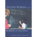 Teaching Problems and the Problems of Teaching