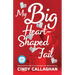 My Big Heart-Shaped Fail: A Tween Comedy of Errors