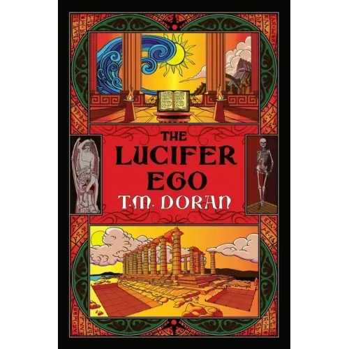 The Lucifer Ego: The Sequel to Toward the Gleam