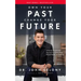 Own Your Past Change Your Future: A Not-So-Complicated Approach to Relationships, Mental Health & Wellness