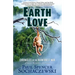 EarthLove: Chronicles of the Rainforest War, A Satiric Borneo Eco-Adventure