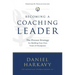 Becoming a Coaching Leader: The Proven Strategy for Building a Team of Champions