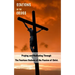 Stations of the Cross: Praying and Meditating Through The Fourteen Stations Of The Passion Of Christ