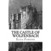 The Castle of Wolfenbach