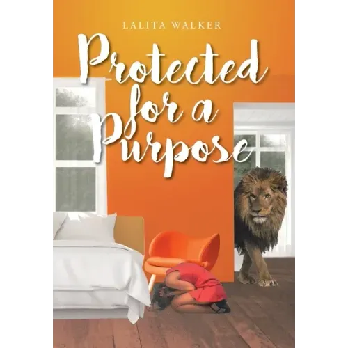 Protected for a Purpose