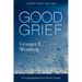 Good Grief: Large Print