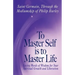 To Master Self Is to Master Life