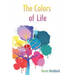 The Colors of Life