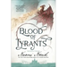 Blood of Tyrants: Book Eight of Temeraire