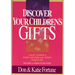 Discover Your Children's Gifts