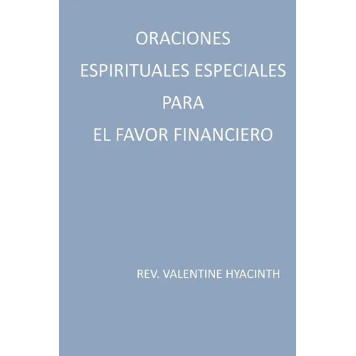oraciones espirituales especiales para el favor financiero