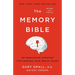 The Memory Bible: An Innovative Strategy for Keeping Your Brain Young