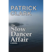 The Slow Dancer Affair