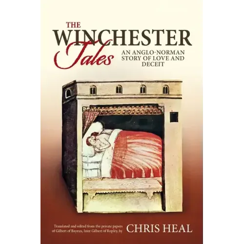 The Winchester Tales: An Anglo-Norman story of love and deceit