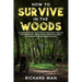 How to Survive in The Woods: The Prepper's Survival Guide to Build Home Defense, Store & Find Food Sources, Prepare Natural Medicine with Herbs, & Oth