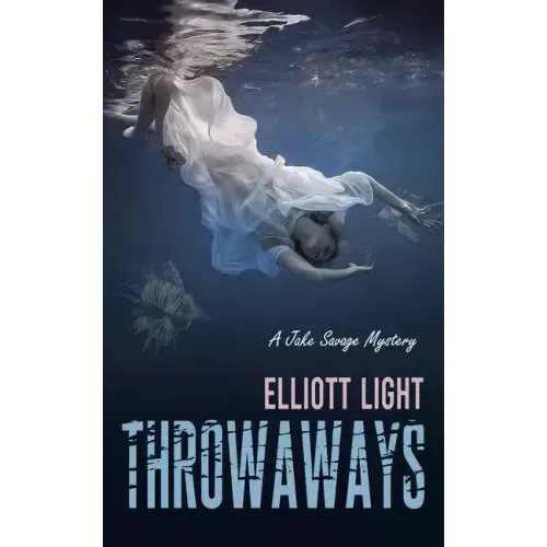 Throwaways: A Jake Savage Mystery