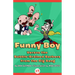 Funny Boy Versus the Bubble-Brained Barbers from the Big Bang