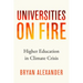 Universities on Fire: Higher Education in the Climate Crisis
