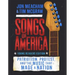 Songs of America: Young Reader's Edition: Patriotism, Protest, and the Music That Made a Nation