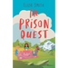 The Prison Quest